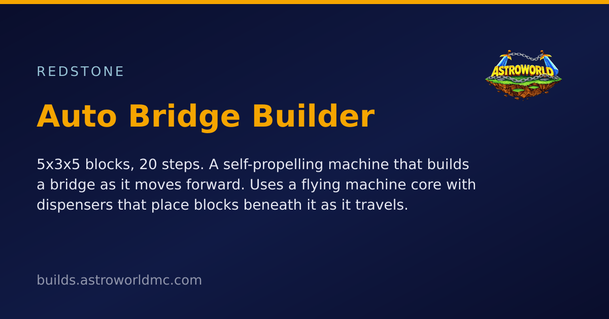 Auto Bridge Builder - Minecraft Build Guide | Astroworld